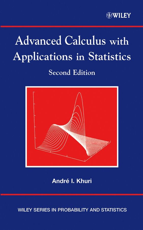 ADVANCED CALCULUS WITH APPLICATIONS IN STATISTICS -  André
