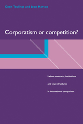 CORPORATISM OR COMPETITION? - Teulings Coen