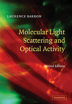 MOLECULAR LIGHT SCATTERING AND OPTICAL ACTIVITY - D. Barron Laurence