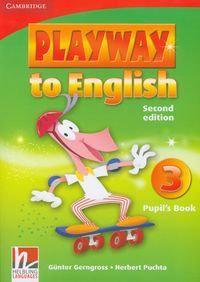 PLAYWAY TO ENGLISH 3 PUPIL'S BOOK - Herbert Puchta