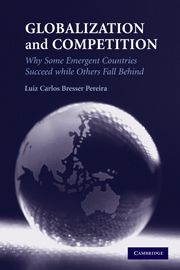 GLOBALIZATION AND COMPETITION - Carlos Bresser Perei Luiz