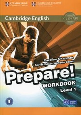 CAMBRIDGE ENGLISH PREPARE! 1 WORKBOOK - Caroline Chapman
