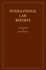 INTERNATIONAL LAW REPORTS - Lauterpacht Elihu