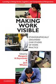 MAKING WORK VISIBLE - H. Szymanski Margaret