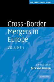 CROSSBORDER MERGERS IN EUROPE 2 VOLUME HARDBACK SET - Van Gerven Dirk