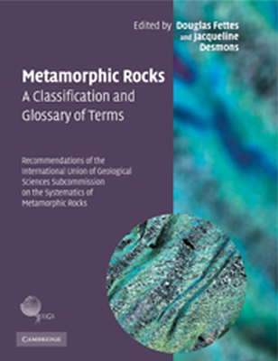 METAMORPHIC ROCKS: A CLASSIFICATION AND GLOSSARY OF TERMS - Fettes Douglas
