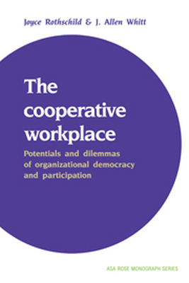 THE COOPERATIVE WORKPLACE - Rothschild Joyce