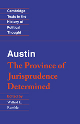 AUSTIN: THE PROVINCE OF JURISPRUDENCE DETERMINED - Austin John