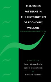 CHANGING PATTERNS IN THE DISTRIBUTION OF ECONOMIC WELFARE - Gottschalk Peter