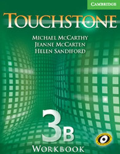 TOUCHSTONE 3B WORKBOOK - Mccarthy Michael