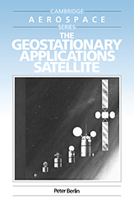 THE GEOSTATIONARY APPLICATIONS SATELLITE - Berlin Peter