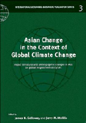ASIAN CHANGE IN THE CONTEXT OF GLOBAL CLIMATE CHANGE - Galloway James