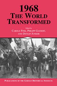 1968: THE WORLD TRANSFORMED - Fink Carole