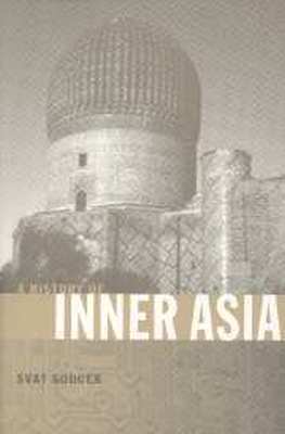 A HISTORY OF INNER ASIA - Soucek Svat