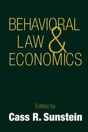 BEHAVIORAL LAW AND ECONOMICS - R. Sunstein Cass