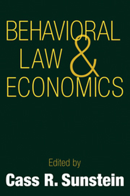 BEHAVIORAL LAW AND ECONOMICS - R. Sunstein Cass