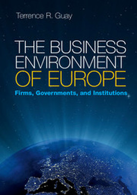 THE BUSINESS ENVIRONMENT OF EUROPE - R. Guay Terrence