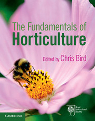 THE FUNDAMENTALS OF HORTICULTURE - Bird Chris