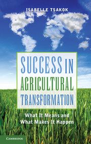 SUCCESS IN AGRICULTURAL TRANSFORMATION - Tsakok Isabelle