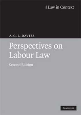 PERSPECTIVES ON LABOUR LAW - C. L. Davies A.