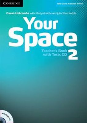 YOUR SPACE LEVEL 2 TEACHERS BOOK WITH TESTS CD - Holcombe Garan