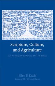 SCRIPTURE CULTURE AND AGRICULTURE - F. Davis Ellen
