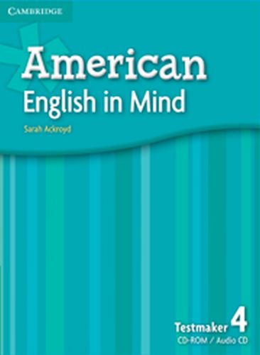 AMERICAN ENGLISH IN MIND LEVEL 4 TESTMAKER AUDIO CD AND CDROM - Ackroyd Sarah