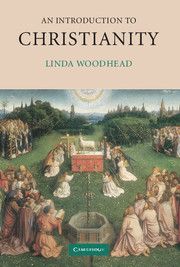 AN INTRODUCTION TO CHRISTIANITY - Woodhead Linda