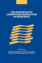 THE MONOPOLISTIC COMPETITION REVOLUTION IN RETROSPECT - Brakman Steven