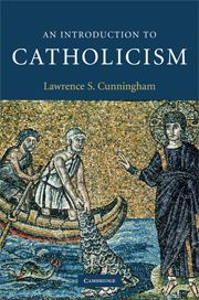 AN INTRODUCTION TO CATHOLICISM - S. Cunningham Lawrence