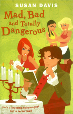 MAD BAD AND TOTALLY DANGEROUS - Davis Susan