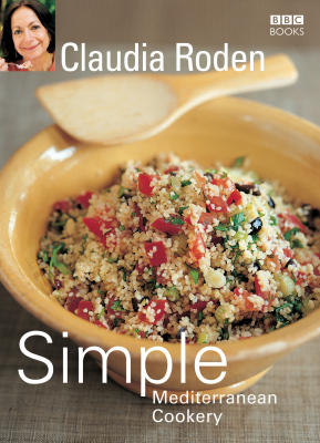 CLAUDIA RODENS SIMPLE MEDITERRANEAN COOKERY - Roden Claudia