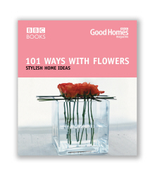 GOOD HOMES 101 WAYS WITH FLOWERS - Homes Magazine Good
