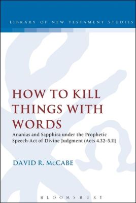 HOW TO KILL THINGS WITH WORDS - Keithdavid R. Mccabe Chris