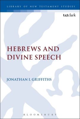 HEBREWS AND DIVINE SPEECH - Keithjonathan I. Gri Chris