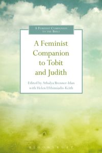 A FEMINIST COMPANION TO TOBIT AND JUDITH - Brenneridanhelen Eft Athalya