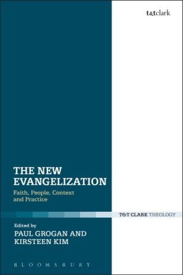THE NEW EVANGELIZATION - Kimpaul Grogan Kirsteen