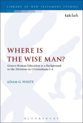 WHERE IS THE WISE MAN? - Keithadam G. White Chris