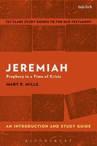 JEREMIAH: AN INTRODUCTION AND STUDY GUIDE - H. Curtismary E. Mil Adrian