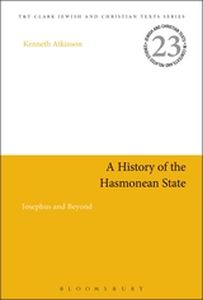 A HISTORY OF THE HASMONEAN STATE - H. Charlesworthkenne James