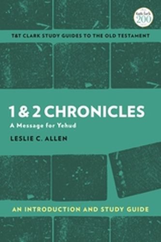 1 & 2 CHRONICLES: AN INTRODUCTION AND STUDY GUIDE - H. Curtisleslie C. A Adrian