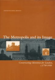 THE METROPOLIS AND ITS IMAGE - Arnold Dana
