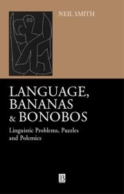 LANGUAGE BANANAS AND BONOBOS - Smith Neil