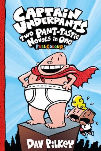 CAPTAIN UNDERPANTS: TWO PANT-TASTIC NOVELS IN ONE (FULL COLOUR!) -  Pilkey