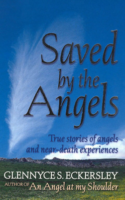 SAVED BY THE ANGELS - S. Eckersley Glennyce