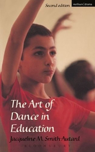 THE ART OF DANCE IN EDUCATION - M. Smithautard Jacqueline