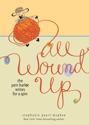 ALL WOUND UP - Pearlmcphee Stephanie