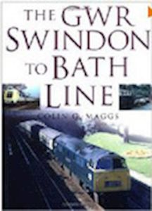 GWR SWINDON TO BATH LINE - G Maggs Colin