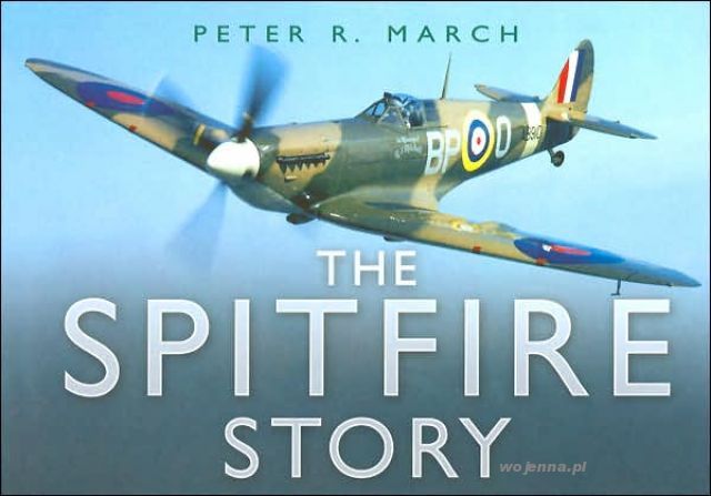 THE SPITFIRE STORY - R March Peter