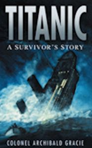 TITANIC: A SURVIVORS STORY - Gracie Archibald